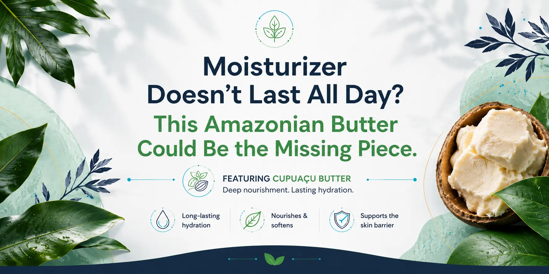 is-your-moisturizer-giving-up-too-soon-the-amazonian-butter-your-skin-may-be-missing
